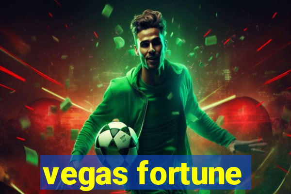 vegas fortune